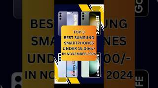 Top 5 Best Samsung SmartPhones Under 15000 In November 2024  shorts youtubeshorts shortsvideo [upl. by Maiga]