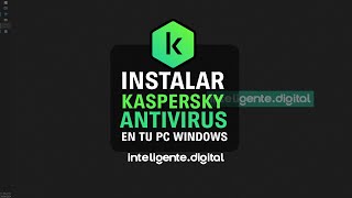 Instalar Kaspersky Antivirus 2024 en windows [upl. by Aicenev]