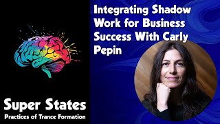 Integrating Shadow Work For Business Success With Carly Pepin [upl. by Youlton]