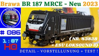 Brawa BR 187 MRCE 43828  Neuheit 2023 [upl. by Zedecrem]