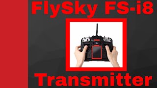 FlySky FSi8 8 Channel RC Transmitter Unboxing and Overview [upl. by Hanavas]