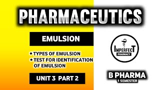 Emulsions  Test For Identification Of Emulsions  Types Of Emulsions  Pharmaceutics  B Pharmacy [upl. by Richmound]