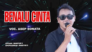 BENALU CINTA Mansyur SASEP SONATA [upl. by Emerick]