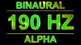 PURE 190HZ BINAURAL BEATS 🔊  8D  ALPHA WAVES [upl. by Nezah114]