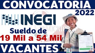 💼 Convocatoria INEGI 2022 Estas son las nuevas VACANTES con sueldos de hasta 54000 pesos [upl. by Pincince435]