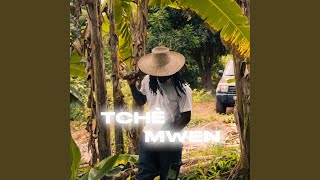 TCHÈ MWEN [upl. by Anner]