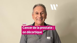 Cancer de la prostate  on décortique ewag [upl. by Lais]