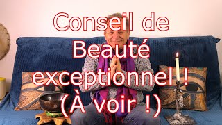 Conseil de beauté exceptionnel  À voir absolument [upl. by Aiynat]