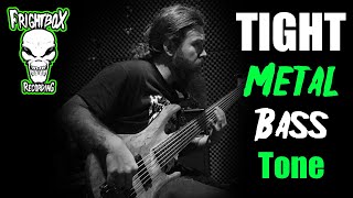 How To Tighten Up Your Metal Bass Guitar Tone Like A Pro [upl. by Maclaine740]