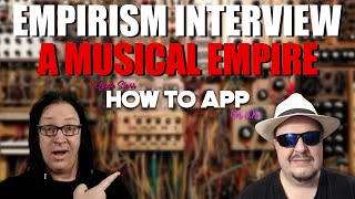 A Musical Empire  Empirism Interview  How To App on iOS  EP 1241 S12 [upl. by Ettecul]