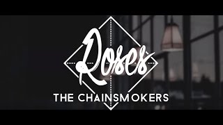 The Chainsmokers  Roses Lyrics Acoustic [upl. by Ilarin]