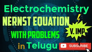 Electrochemistry NERNST EQUATION and problems related to NERNST equation explained in telugu [upl. by Bainbrudge784]