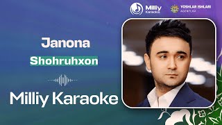 Shohruhxon  Janona  Milliy Karaoke [upl. by Odilo]