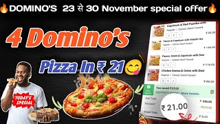 4 DOMINOS PIZZA in ₹21 😋🍕🔥Dominos pizza offerDominos pizza offers for todaydominos coupon code [upl. by Laet771]