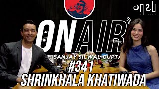 On Air With Sanjay 341  Shrinkhala Khatiwada [upl. by Tobye]