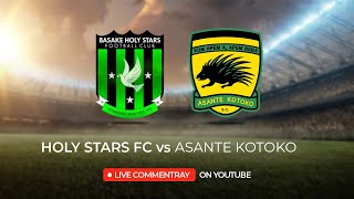 🔴 LIVE HOLY STARS vs ASANTE KOTOKO  LIVE STREAMING [upl. by Timofei]