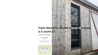 Triple pane vs double pane windows  Is it worth it [upl. by Asilahs]