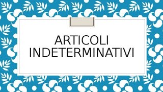 learn Gli Articoli indeterminativi italiani  Urdu English and Hindi to italian [upl. by Wiener]