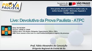 Live Devolutiva Prova Paulista ATPC 03 10 2024 [upl. by Goody]