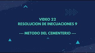 22 RESOLUCION DE INECUACIONES 9 BEQUERMANIA [upl. by Dylan]