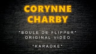 Corynne Charby  Boule De Flipper Original Video Karaoke [upl. by Maddalena640]