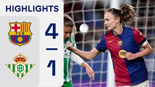 FC BARCELONA 4  1 REAL BETIS FÉMINAS  RESUMEN LIGA F [upl. by Marras]