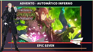 ADVENTO  AUTO INFERNO  EPIC SEVEN [upl. by Esenej]