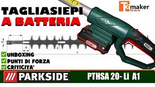 TAGLIASIEPI PARKSIDE A BATTERIA PTHSA 20 Li A1 [upl. by Rehpotsihrc]