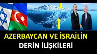 ALİYEV VE İSRAİLİN DERİN İLİŞKİLERİ  AZERBAYCANA İSRAİL ASKERİ ÜSLERİ [upl. by Fionnula401]