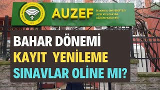 İstanbul Aöf AUZEF Bahar Dönemi Kayıt Yenileme Nasıl Yapılır AUZEF Sınavları Online Mı Yapılacak [upl. by Nye]