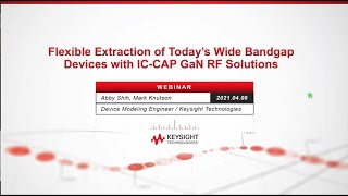 Flexible Extraction of Todays WideBandgap Device Models with ICCAP GaN RF Solutions [upl. by Ayek831]