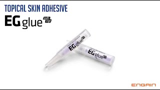 EGglue softtip Topical Skin Adhesive [upl. by Aliek]