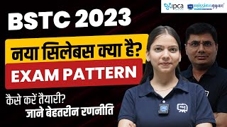 BSTC Syllabus 2023  BSTC Syllabus 2023 Topic Wise  BSTC 2023 Exam Pattern  Rajasthan BSTC 2023 [upl. by Aynuat]