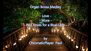 Organ Bossa Medley  Organ amp keyboard chromatic [upl. by Evander]