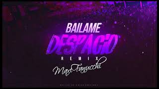 BÁILAME DESPACIO REMIX ✘ MAXI FANUCCHI [upl. by Dine224]