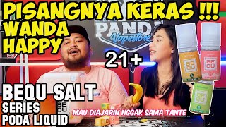 PISANG NYA NAGIH  BEQU SALT SERIES by PODA LIQUID [upl. by Halli]