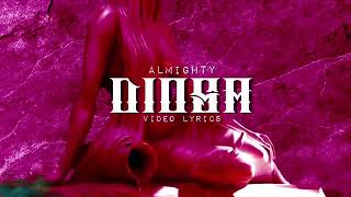 Diosa  Almighty  Video Lyrics [upl. by Nies955]