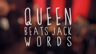 Queen Beats Jack  Words  SŴN Sessions [upl. by Aisenat]