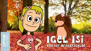 Igel Isi und der Winterschlaf  5 Minuten Geschichte für Kinder  Igelgeschichte Wilma Wochenwurm [upl. by Enailuj]