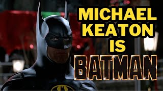 MICHAEL KEATON IS BATMAN [upl. by Chapin]