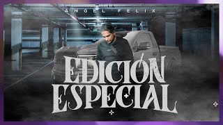 Angel Felix  Edición Especial Corridos Inéditos 2023 [upl. by Ahsaeit482]