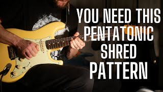 You Need THIS Pattern for Shredding Pentatonics [upl. by Eeruhs]