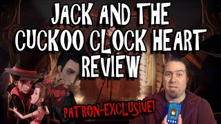 Trailer  Jack amp The CuckooClock Heart Review [upl. by Maher]