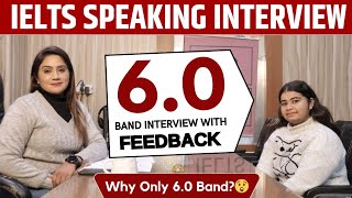 IELTS Speaking Interview 60 Band with Feedback  But Why Only 60   Sapna Dhamija [upl. by Dace61]