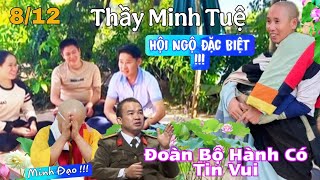 Cuộc Hội Ngộ Đặc Biệt Chưa Từng Có Thầy Minh Tuệ Và Đoàn Bộ Hành Có Tin Vui Từ TS Báu [upl. by Carolynn191]