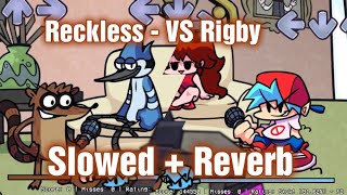 Reckless  Slowed  Reverb VS Regular Show FNF Mod [upl. by Nahamas167]