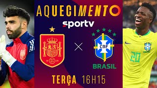 ESPANHA X BRASIL  AQUECIMENTO AO VIVO COM IMAGENS  AMISTOSO DA SELEÇÃO 2024  live  sportv [upl. by Sifan]