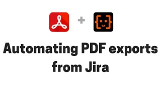 Automating Jira PDF exports with Better PDF Automation [upl. by Snah321]