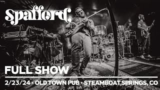 Spafford  22324  SpaffSki 2024  Old Town Pub  Steamboat Springs CO FULL SHOW [upl. by Weixel328]