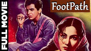 Footpath 1953 Full Movie  फुटपाथ  Dilip Kumar Meena Kumari [upl. by Brandes]